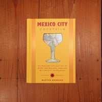 Mexico City Cocktails - Martha Márguez