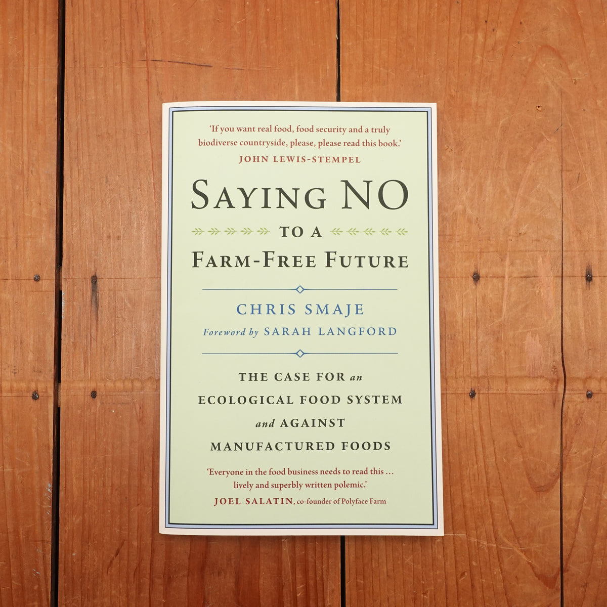 Saying NO to a Farm-Free Future - Chris Smaje