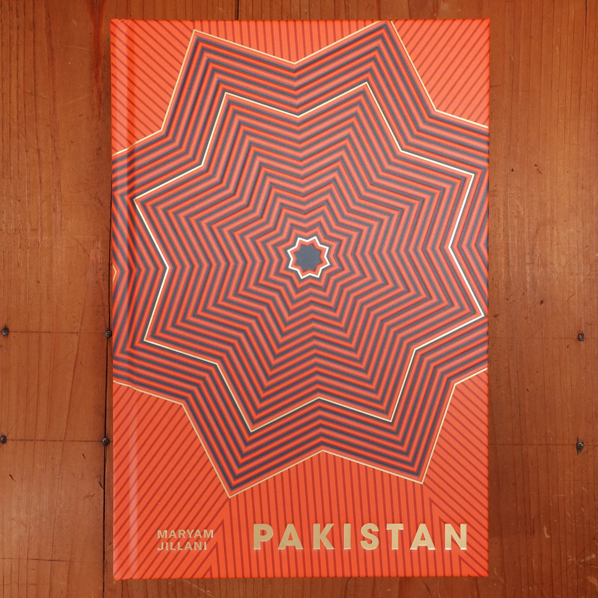 Pakistan: Recipes and Stories from Home Kitchens, Restaurants, and Roadside Stands - Maryam Jillani