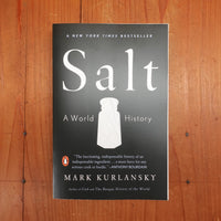 Salt: A World History - Mark Kulansky
