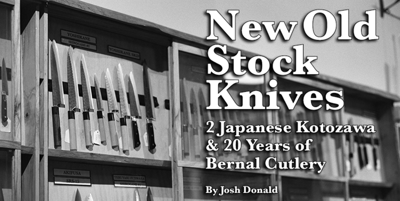 New Old Stock Knives: 2 Japanese Kotozawa & 20 Years of Bernal Cutlery