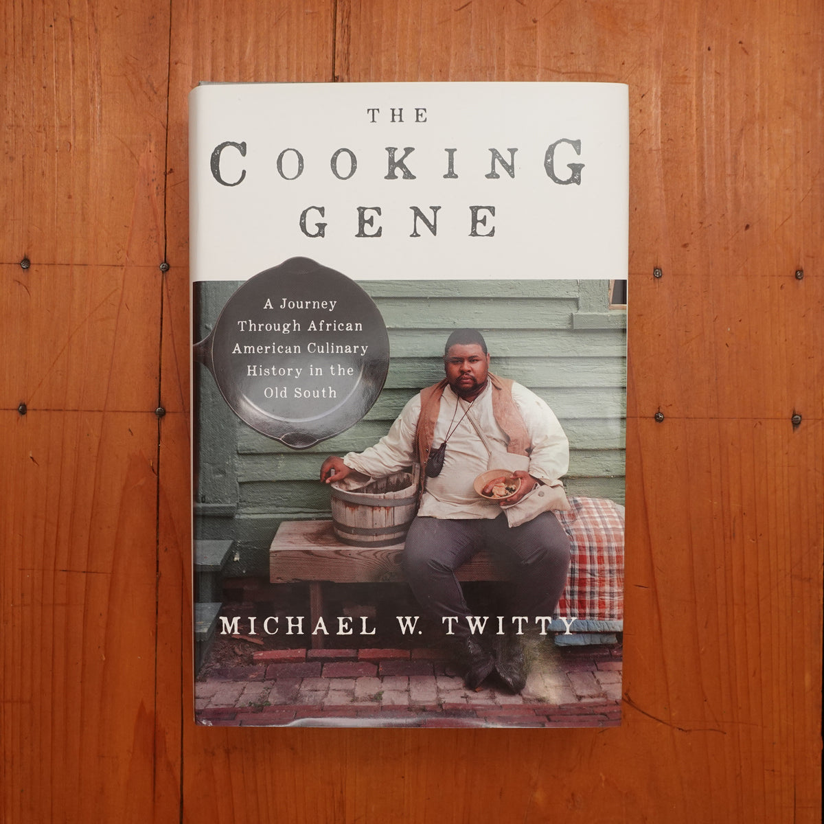 The Cooking Gene - Michael Twitty