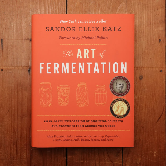 The Art of Fermentation - Sandor Katz