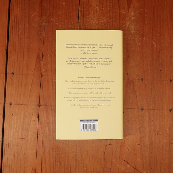 Moonshine A Global History By Kevin R. Kosar