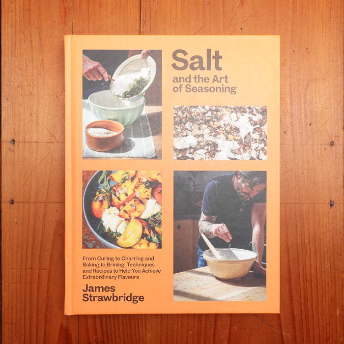 Salt and the Art of Seasoning - James Strawbridge