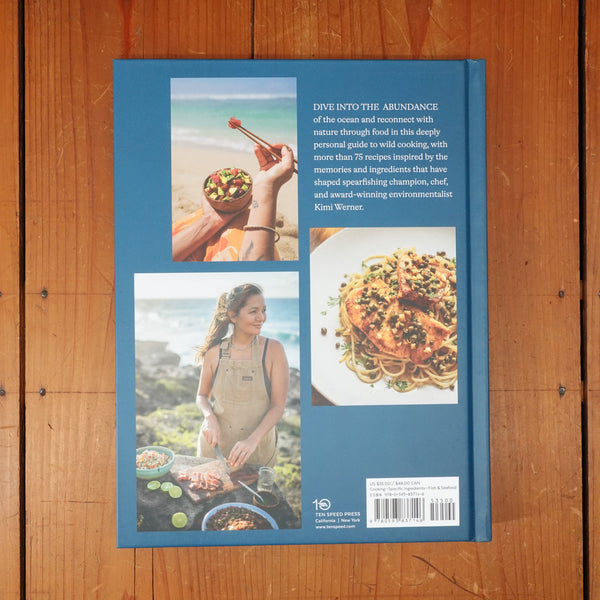 Kimi's Kitchen: An Ocean Woman's Guide to Wild Home Cooking - Kimi Werner, Nicole Gormley, Jennifer Fiedler