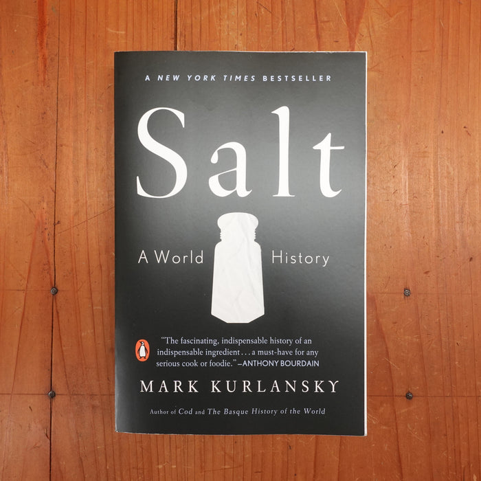 Salt: A World History - Mark Kulansky