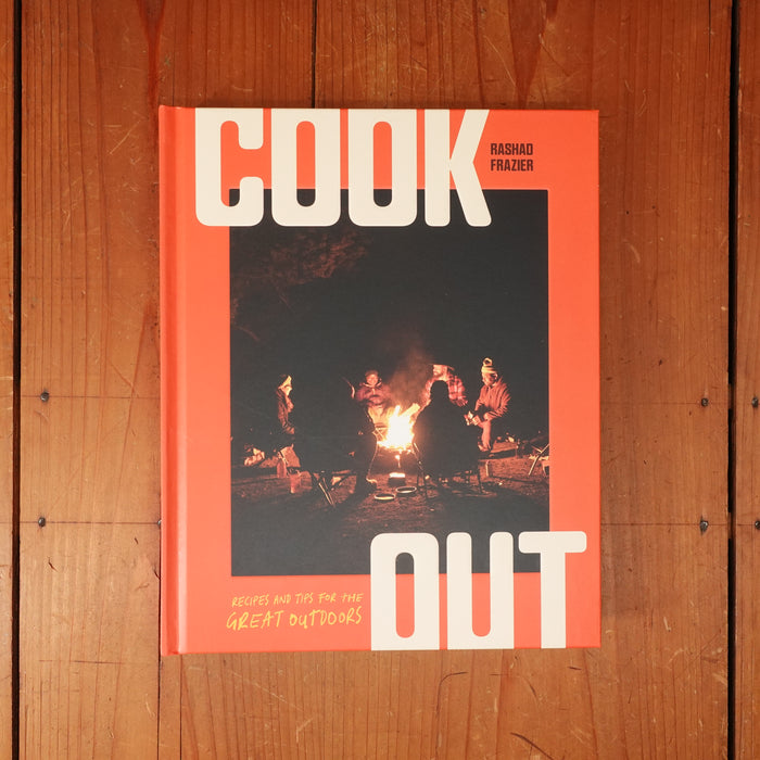 Cook Out: Recipes and Tips for the Great Outdoors - Rashad Frazier