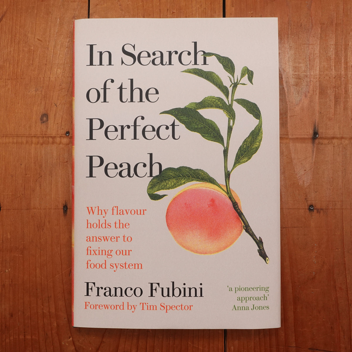 In Search of the Perfect Peach - Franco Fubini