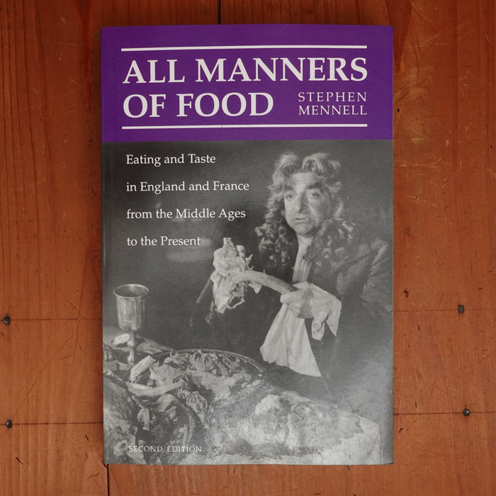 All Manners of Food - Stephen Mennell