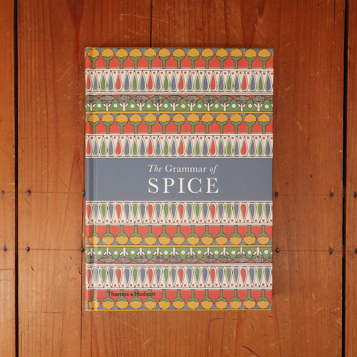 The Grammar of Spice - Caz Hildebrand