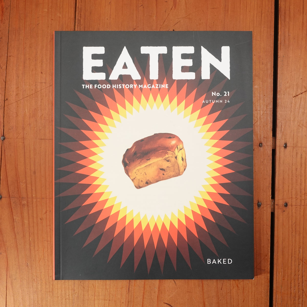 Eaten Magazine No. 21 - Baked