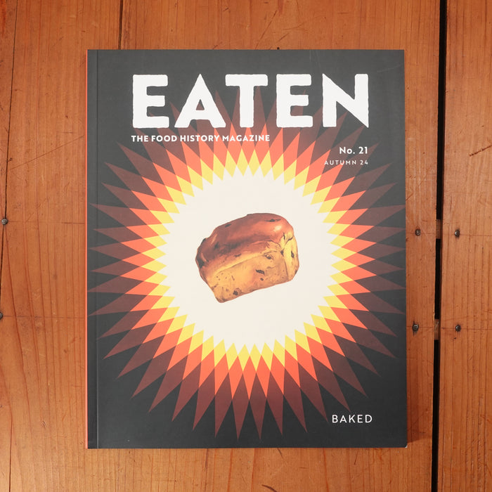 Eaten Magazine No. 21 - Baked