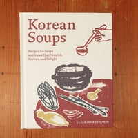 Korean Soups - Clara Lee & Eddo Kim