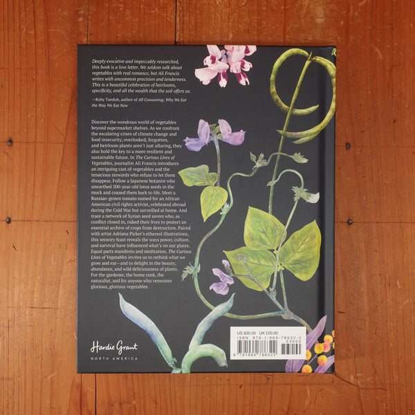 The Curious Lives of Vegetables - Ali Francis, Adriana Picker
