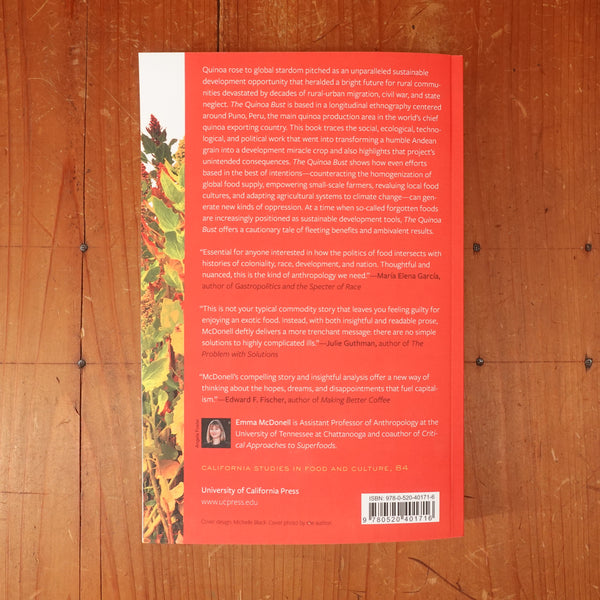 The Quinoa Bust - The Making and Unmaking of an Andean Miracle Crop - Emma Mcdonell