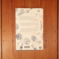 Ways of Eating: Exploring Food Through History and Culture - Benjamin Aldes Wurgaft, Merry White
