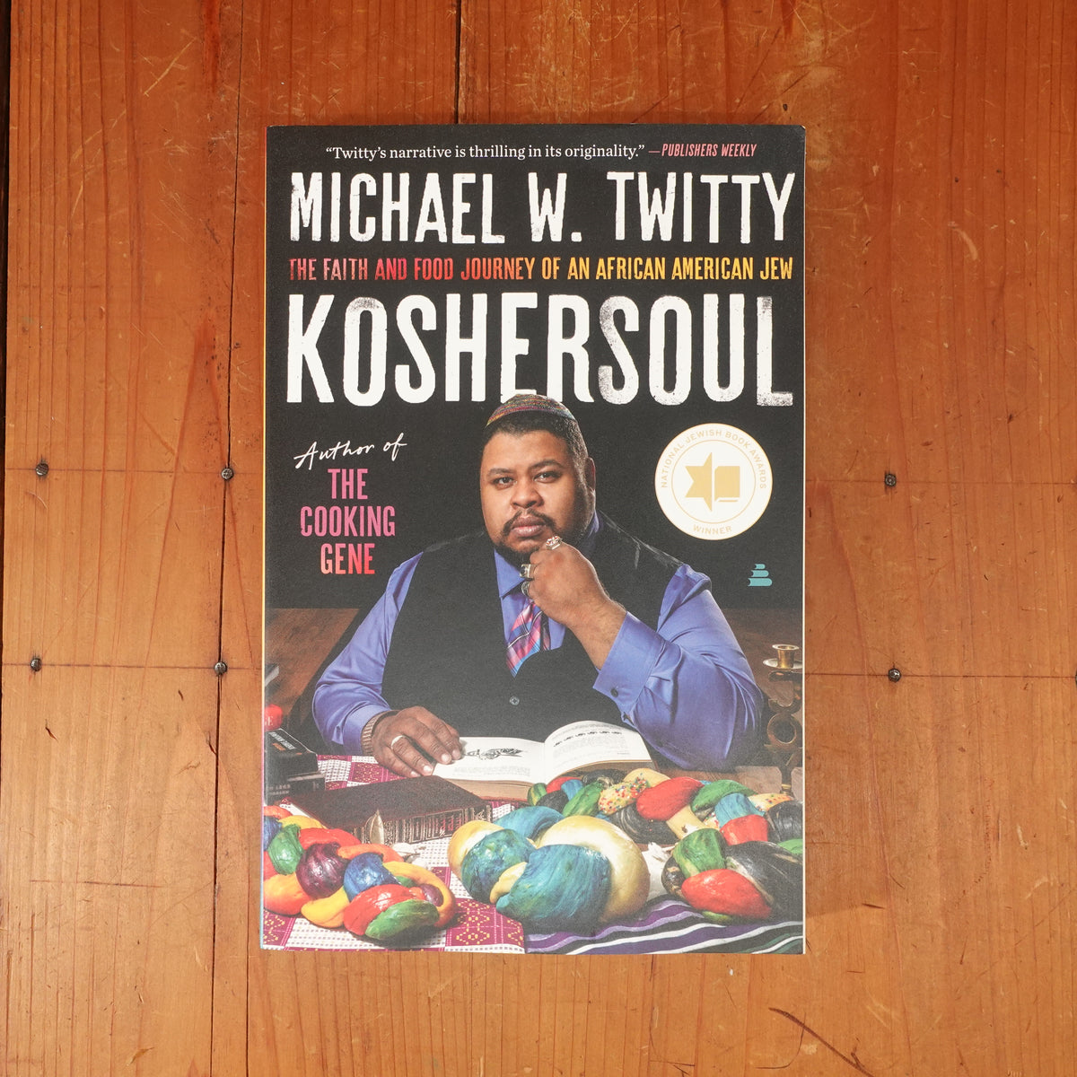 Koshersoul: The Faith and Food Journey of an African American Jew - Michael Twitty