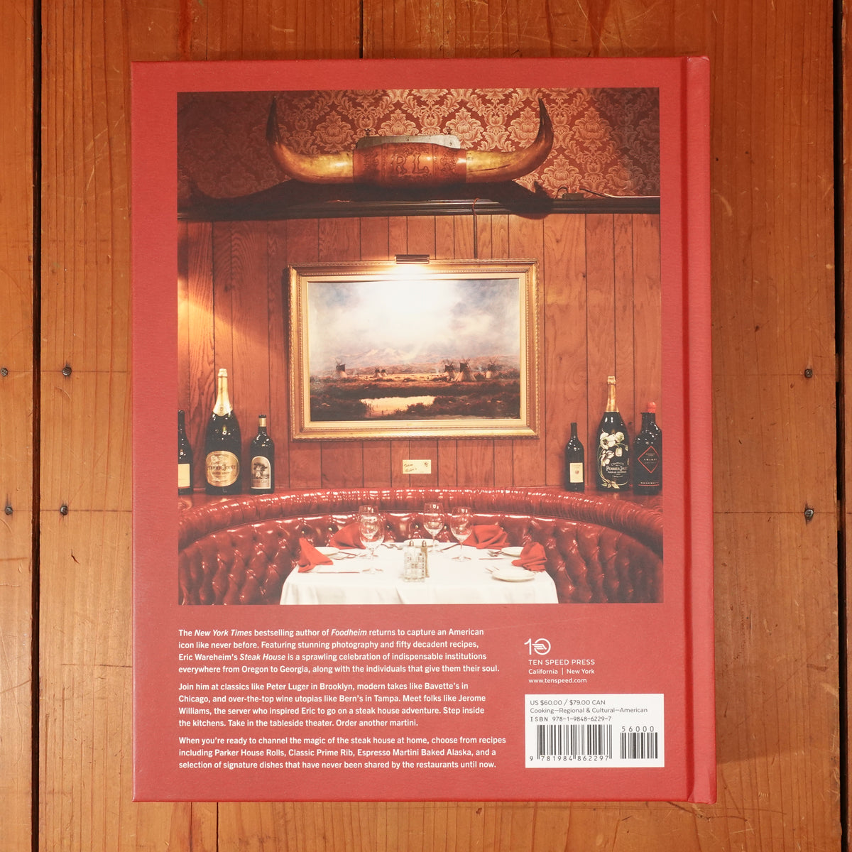 Steak House: The People, the Places, the Recipes - Eric Wareheim