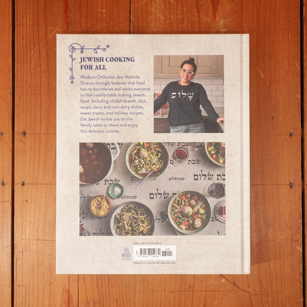 Eat Jewish: Over 100 Recipes That Blend Jewish Heritage, Modern Flavors, and Family Traditions -  Melinda Strauss