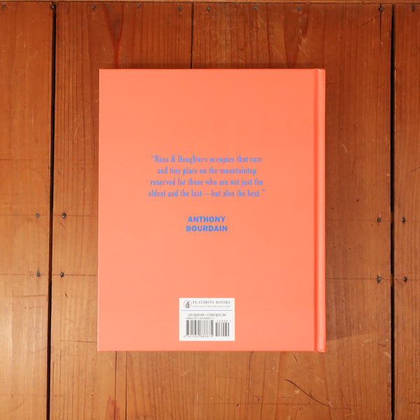 Russ & Daughters: 100 Years of Appetizing - Niki Russ Federman, Josh Russ Tupper, Joshua David Stein