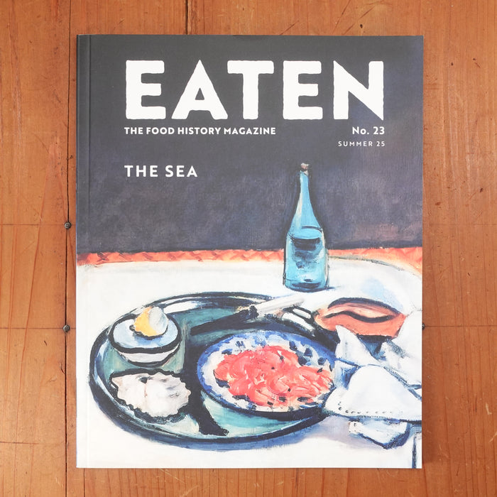 Eaten Magazine No. 23 - The Sea