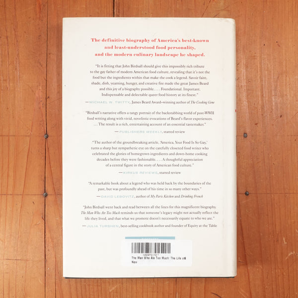 The Man Who Ate Too Much: The Life of James Beard - John Birdsall