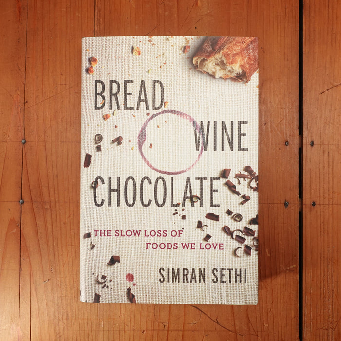 Bread, Wine, Chocolate - Simran Sethi