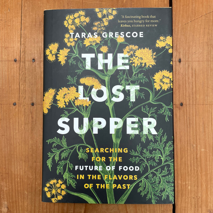 The Lost Supper - Taras Grescoe