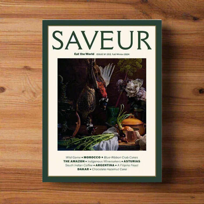 Saveur Magazine: Eat the World - Issue No 203 Fall/Winter 2024