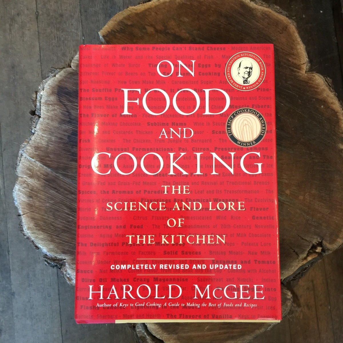 On Food and Cooking: The Science and Lore of the Kitchen - Harold McGee