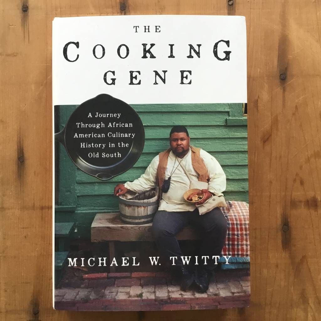 The Cooking Gene - Michael Twitty